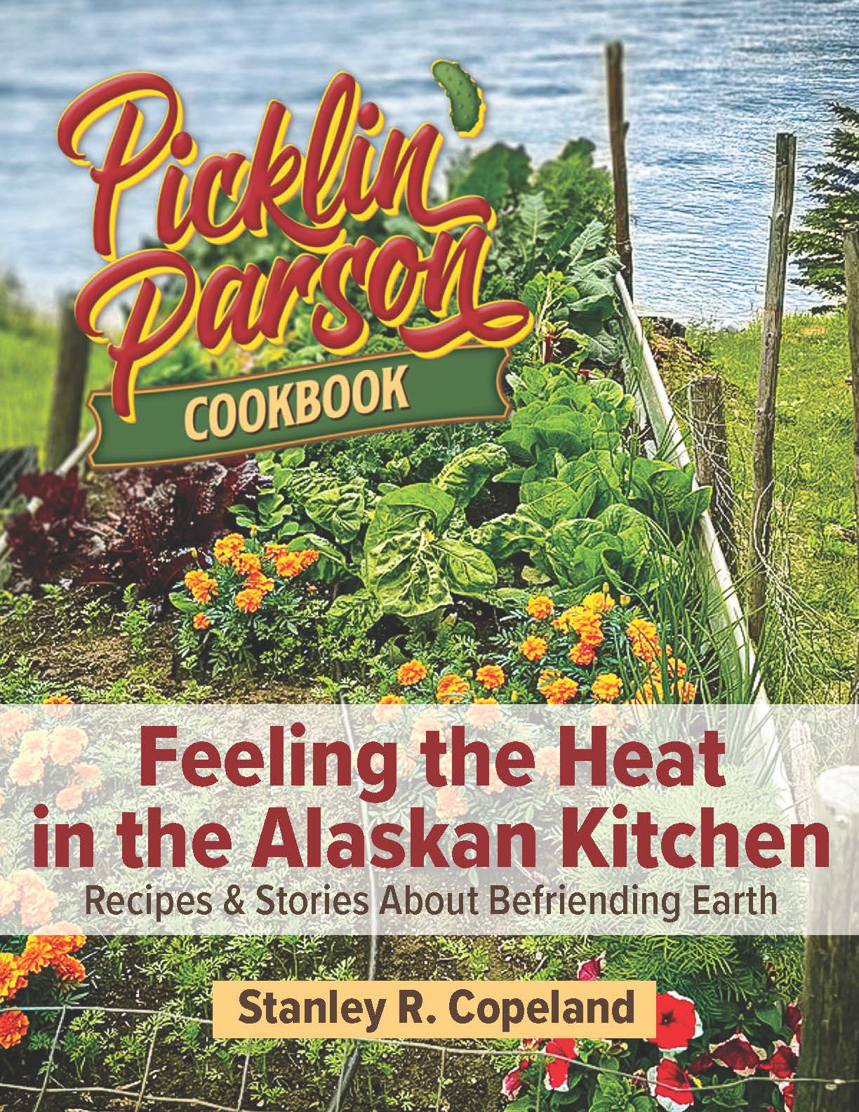 Feeling the Heat in the Alaskan Kitchen